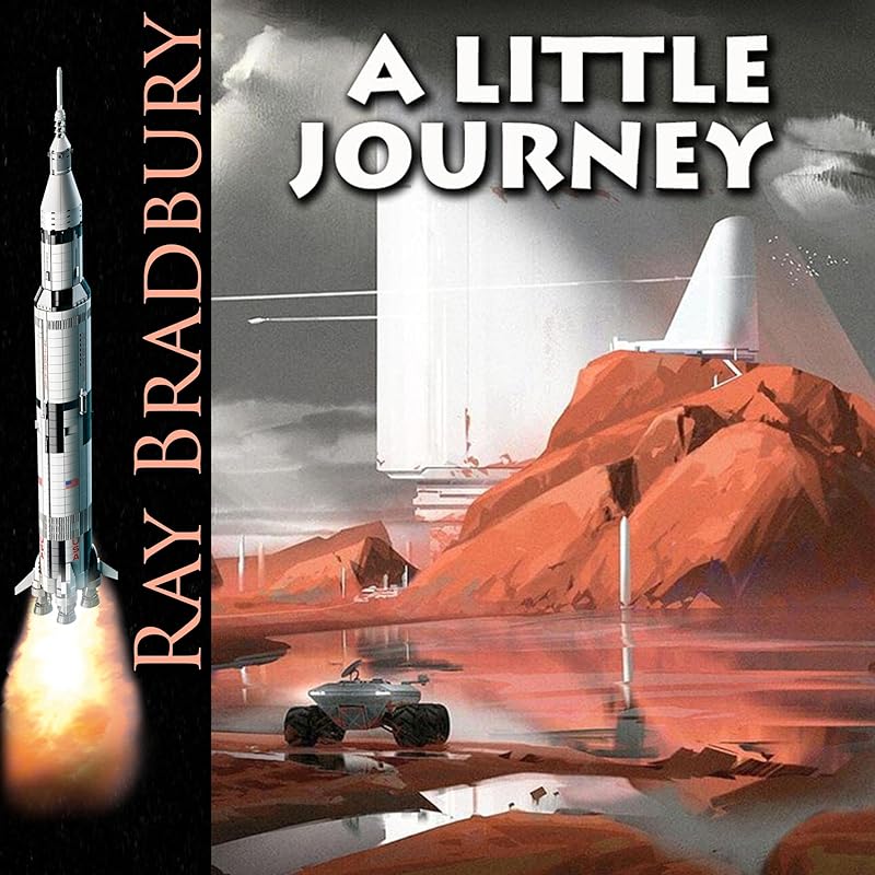 A Little Journey by Ray Bradbury