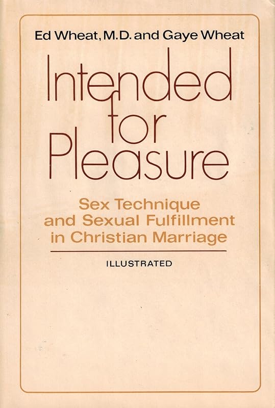 Intended for pleasure by Ed Wheat