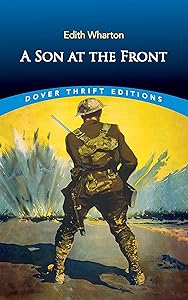 A Son at the Front (Dover Thrift Editions: Classic Novels)