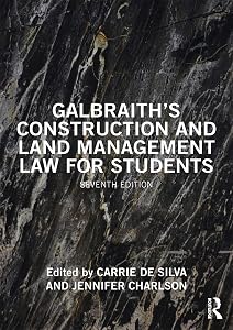 Galbraith's Construction and Land Management Law for Students