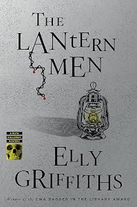 The Lantern Men: A Mystery (Ruth Galloway Mysteries Book 12) by Elly Griffiths