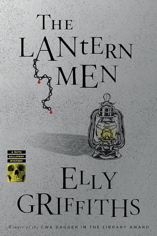 The Lantern Men: A Mystery (Ruth Galloway Mysteries Book 12) by Elly Griffiths