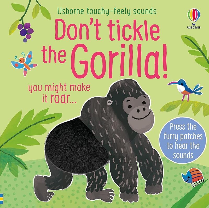Don't Tickle the Gorilla! by Sam Taplin