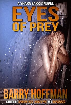 Eyes of Prey (Shara Farris Book 2)