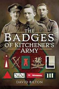 The Badges of Kitchener's Army by David Bilton