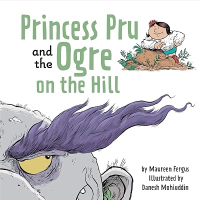 Princess Pru and the Ogre on the Hill