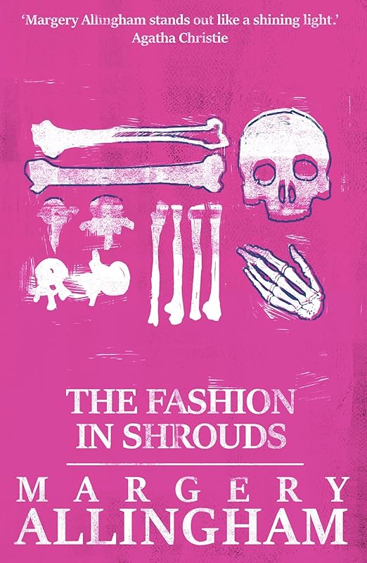 The Fashion in Shrouds (The Albert Campion Mysteries) by Margery Allingham