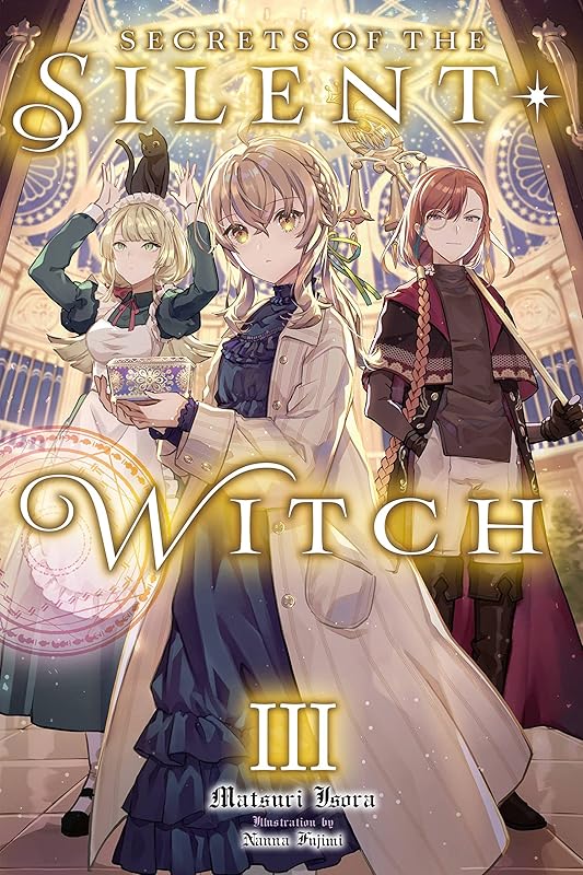Secrets of the Silent Witch, Vol. 3 by Matsuri Isora