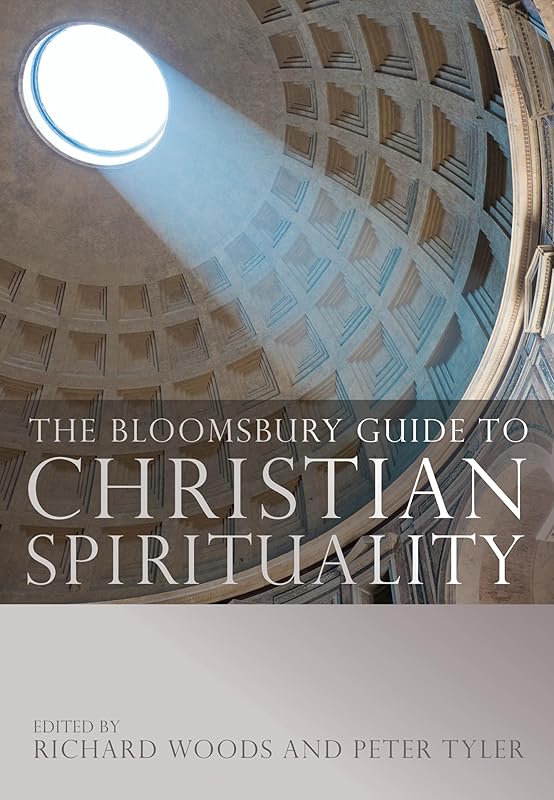 The Bloomsbury Guide to Christian Spirituality by Peter Tyler