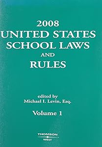 United States School Laws and Rules 2008