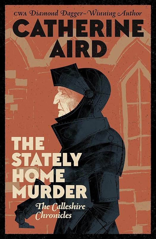 The Stately Home Murder (The Calleshire Chronicles) by Catherine Aird