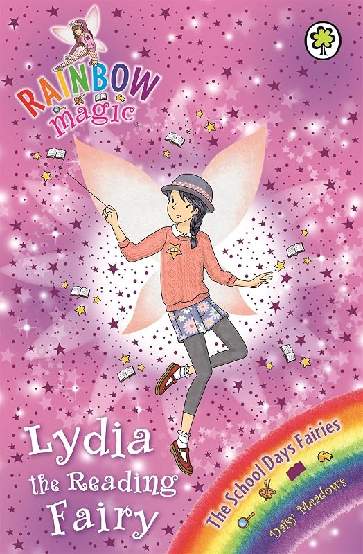 Lydia the Reading Fairy: The School Days Fairies Book 3 (Rainbow Magic) by Daisy Meadows