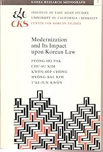Modernization and its impact upon Korean law (Korea research monograph)