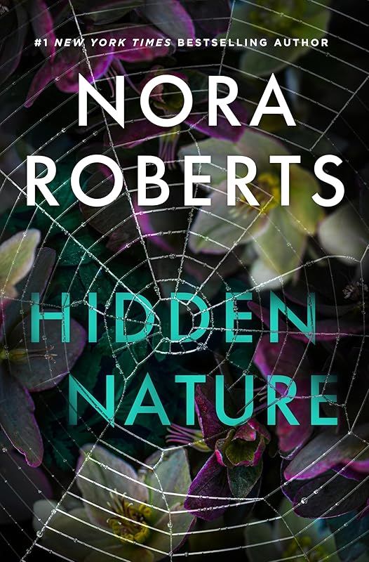 Hidden Nature by Nora Roberts