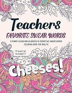 Teachers Favorite Swear Words Coloring Book: A funny Clean and Hilarious Alternative Swear Words Coloring Pages for Adults, Teachers Stress Relief Gift Idea by Neo Coloration