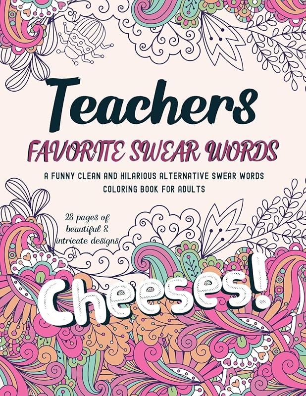 Teachers Favorite Swear Words Coloring Book: A funny Clean and Hilarious Alternative Swear Words Coloring Pages for Adults, Teachers Stress Relief Gift Idea by Neo Coloration