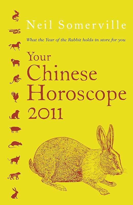 Your Chinese Horoscope 2011 by Neil Somerville