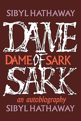 Dame of Sark: An Autobiography