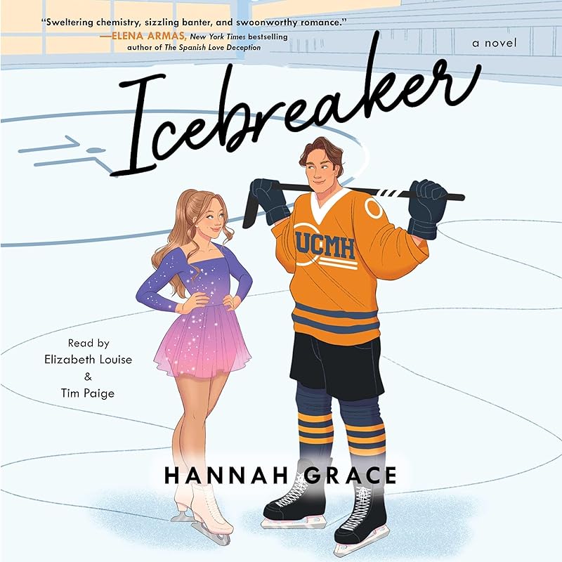 Icebreaker: A Novel by Hannah Grace