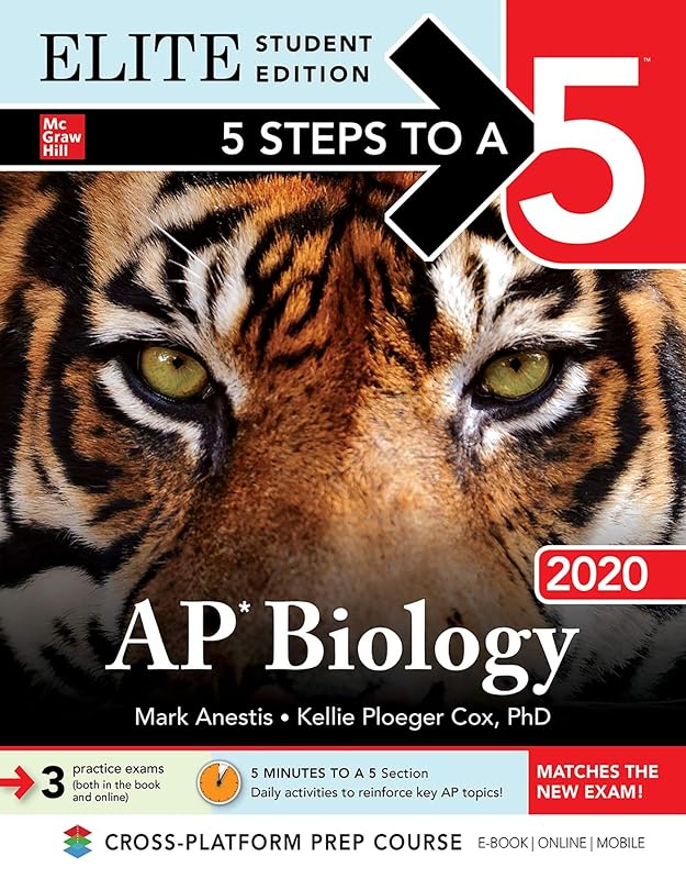 5 Steps to a 5: AP Biology 2020 Elite Student Edition (5 Steps to a 5 AP Biology Elite) by Mark Anestis