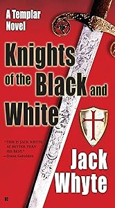 Knights of the Black and White (A Templar Novel Book 1)