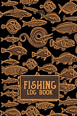 Fishing Log Book: Fishing Diary/Journal : Fishermans Log Diary/ Record Journal for Men/ Gift for Fish Lovers/ Fishing Gifts for Men/ Fishing Lover Gifts