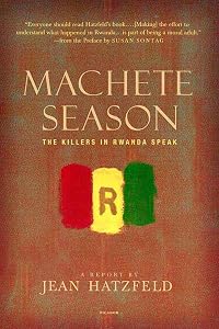 Machete Season by Jean Hatzfeld