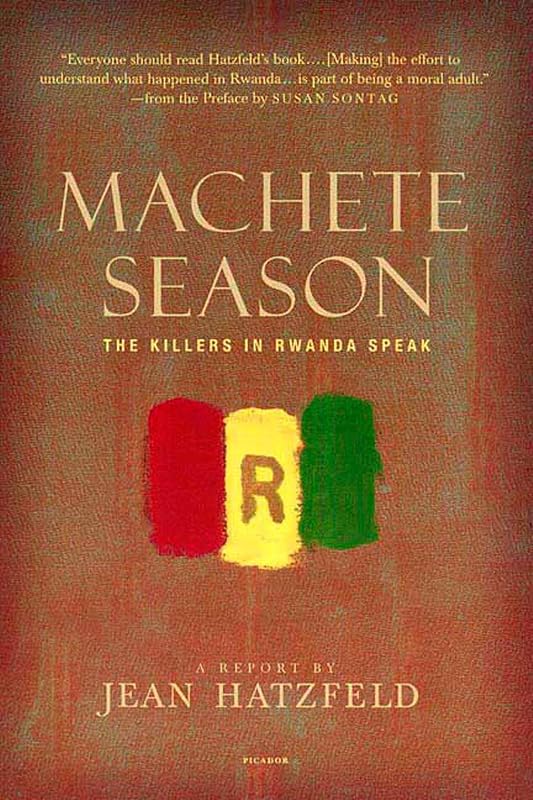 Machete Season by Jean Hatzfeld