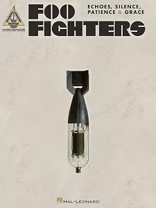 Foo Fighters - Echoes, Silence, Patience & Grace Songbook