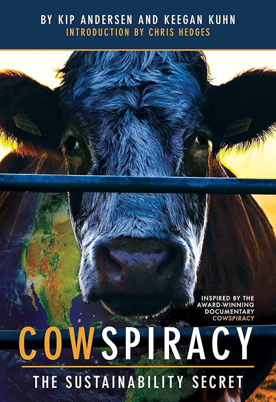 Cowspiracy: The Sustainability Secret (1) by Keegan Kuhn