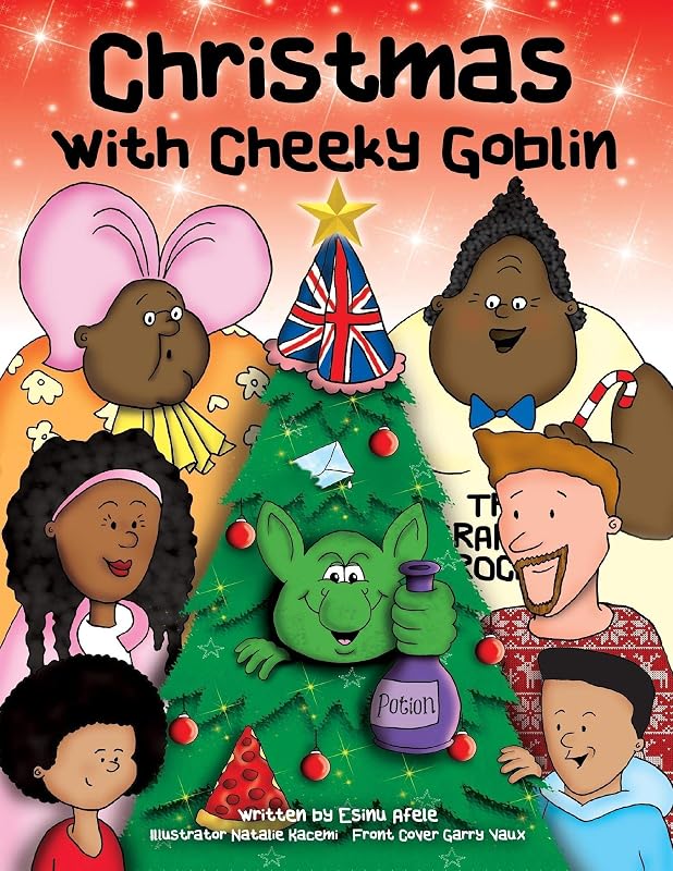 Christmas With Cheeky Goblin by Esinu Afele