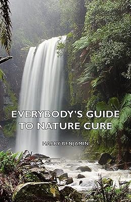 Everybody's Guide to Nature Cure