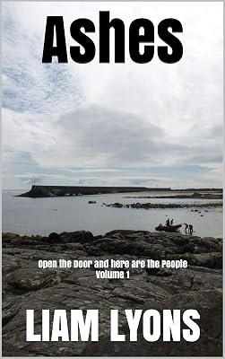 Ashes: Open the Door and here are the People Volume 1