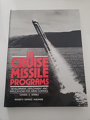 U.S. Cruise Missile Program: Development, Deployment and Implications for Military Balance