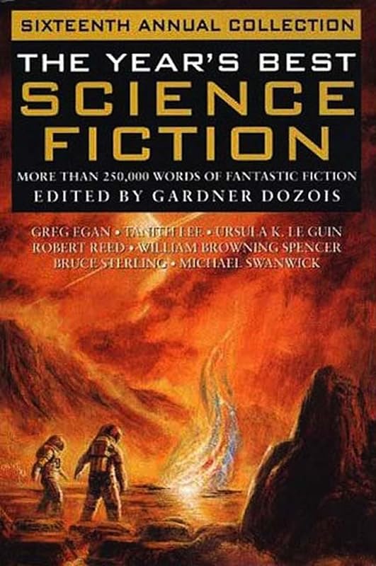 The Year's Best Science Fiction: Sixteenth Annual Collection by Gardner Dozois