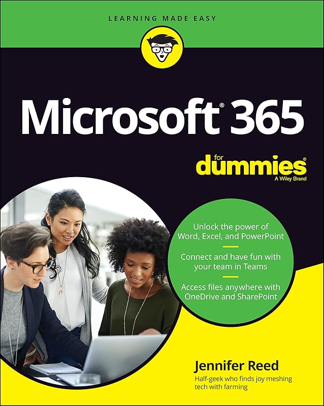 Microsoft 365 For Dummies (For Dummies (Computer/Tech)) by Jennifer Reed