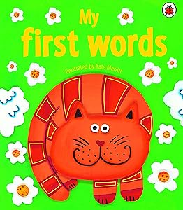 My First Words by Kate Merritt