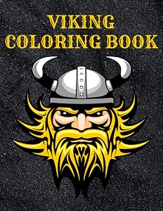 Viking Coloring Book: Nordic Warriors With Spears Axes Shields For Norse Mythology Fans by John Sow