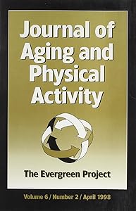Journal of Aging and Physical Activity: [Special issue of the Journal of Aging and Physical Activity Volume 6(2)]