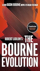 Robert Ludlum's The Bourne Evolution (Jason Bourne Book 15)