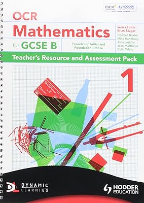 OCR Mathematics for GCSE Specification B - Teacher & Assessment Pack 1 Foundation Initial & Bronze (Dynamic Learning)