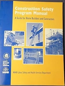 Construction Management Safety Program Manual: A Guide for Home Builders and Contractors by Nahb Labor