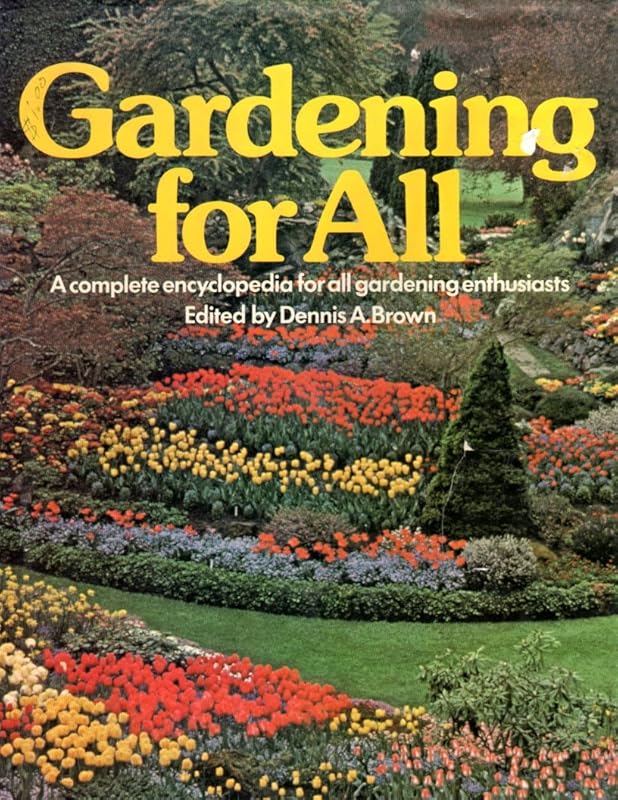 Gardening for All by Dennis Brown