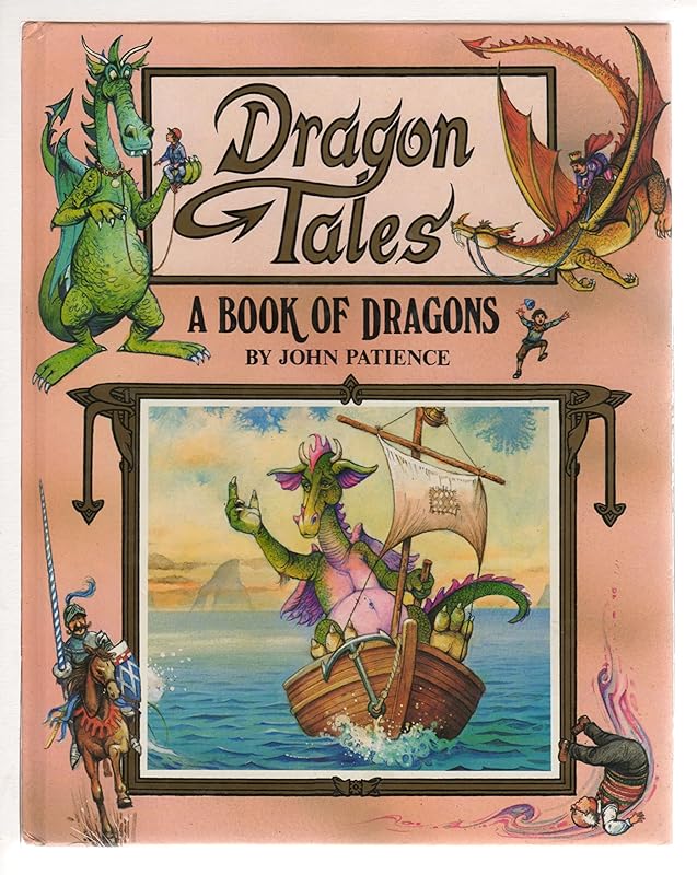 Dragon Tales by John Patience