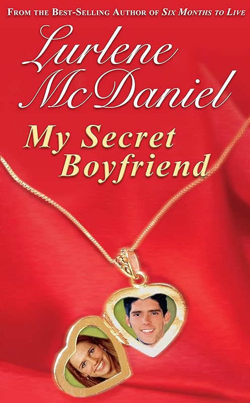 My Secret Boyfriend (Lurlene McDaniel Books) by Lurlene N. McDaniel