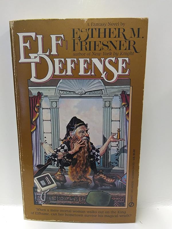 Elf Defense by Esther Friesner
