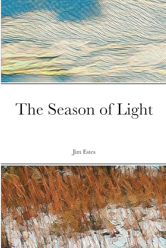 The Season of Light by James Estes