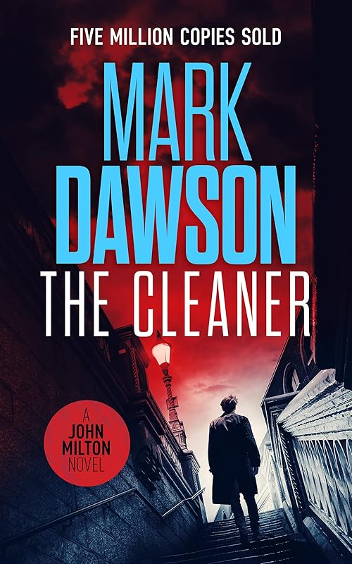 The Cleaner (John Milton Series Book 1) by Mark Dawson
