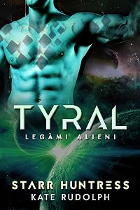Tyral: Legàmi Alieni (Italian Edition)