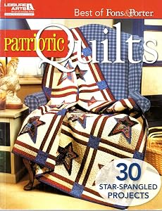 Patriotic Quilts (Best of Fons & Porter)